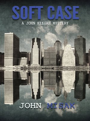cover image of Soft Case (Book 1 of the John Keegan Mystery Series)